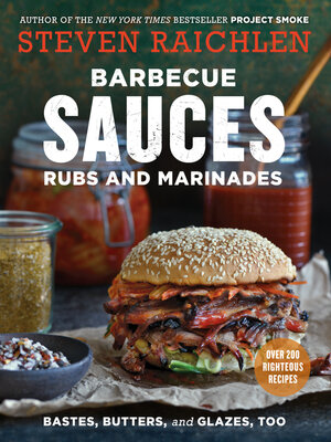 cover image of Barbecue Sauces, Rubs, and Marinades—Bastes, Butters & Glazes, Too